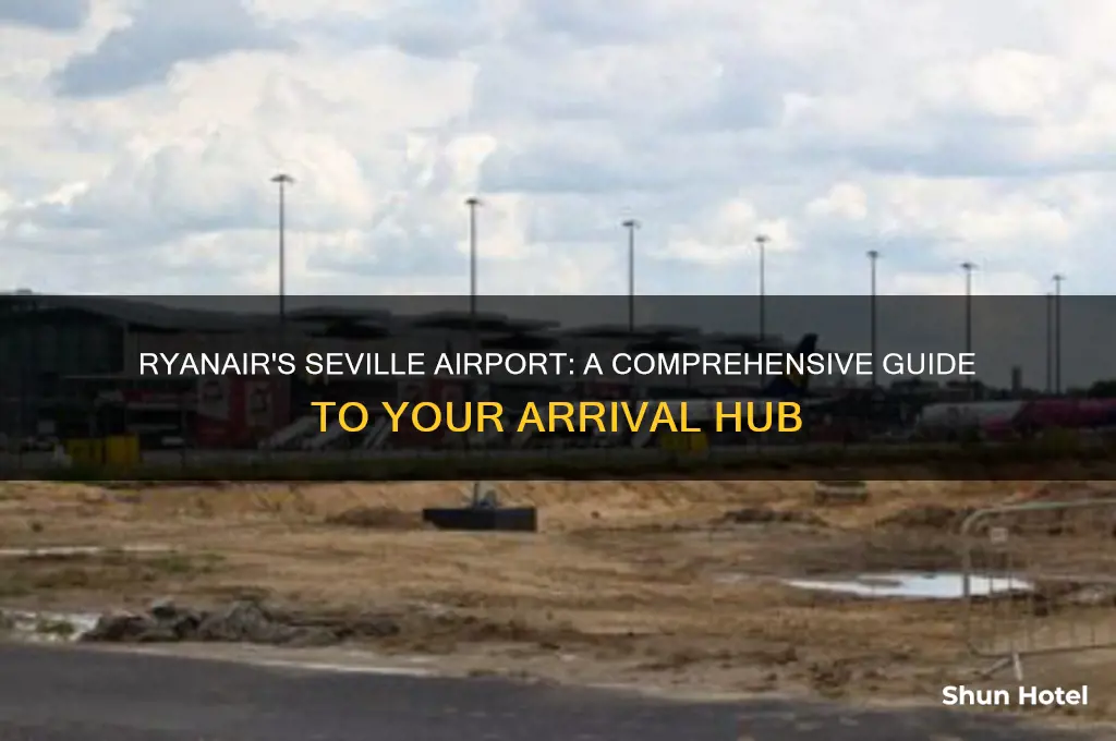 which airport in seville does ryanair fly to