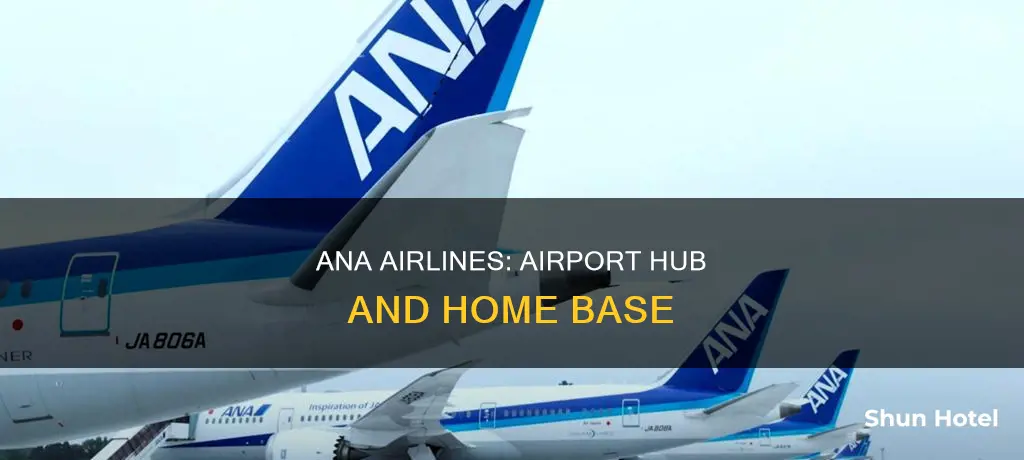 which airport is ana based in