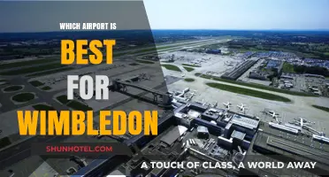 Best Airports for Wimbledon: Easy Access to Tennis Heaven