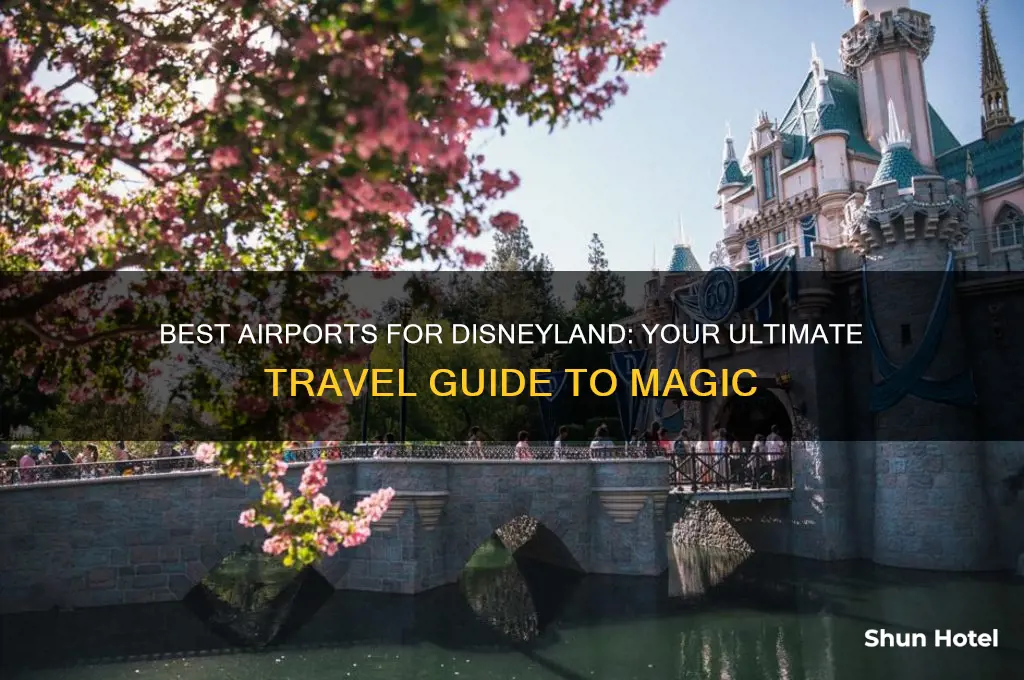 which airport is best to fly into for disneyland