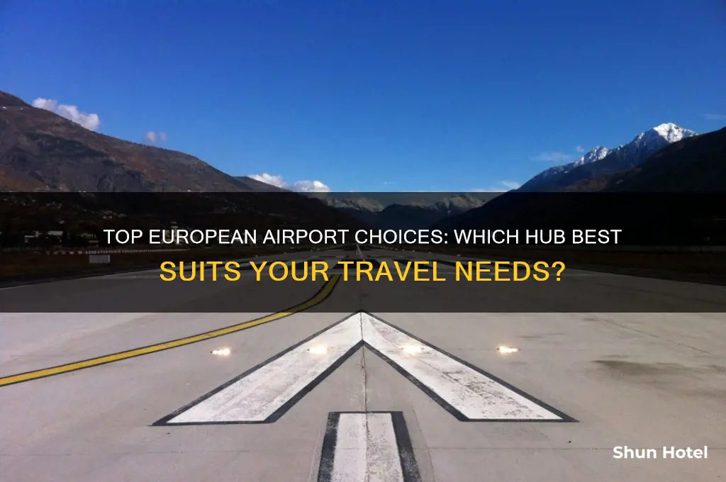 which airport is best to fly to europe