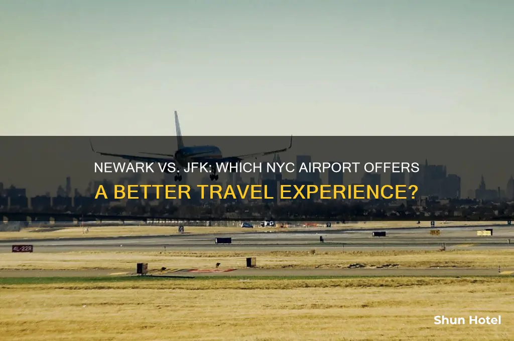 which airport is better to fly into newark or jfk