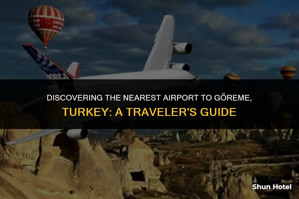 which airport is closest to goreme turkey