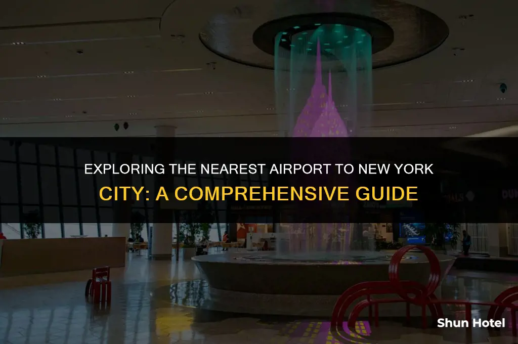 which airport is closest to new york new york