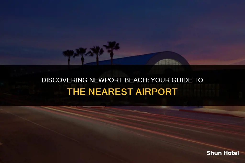 which airport is closest to newport beach