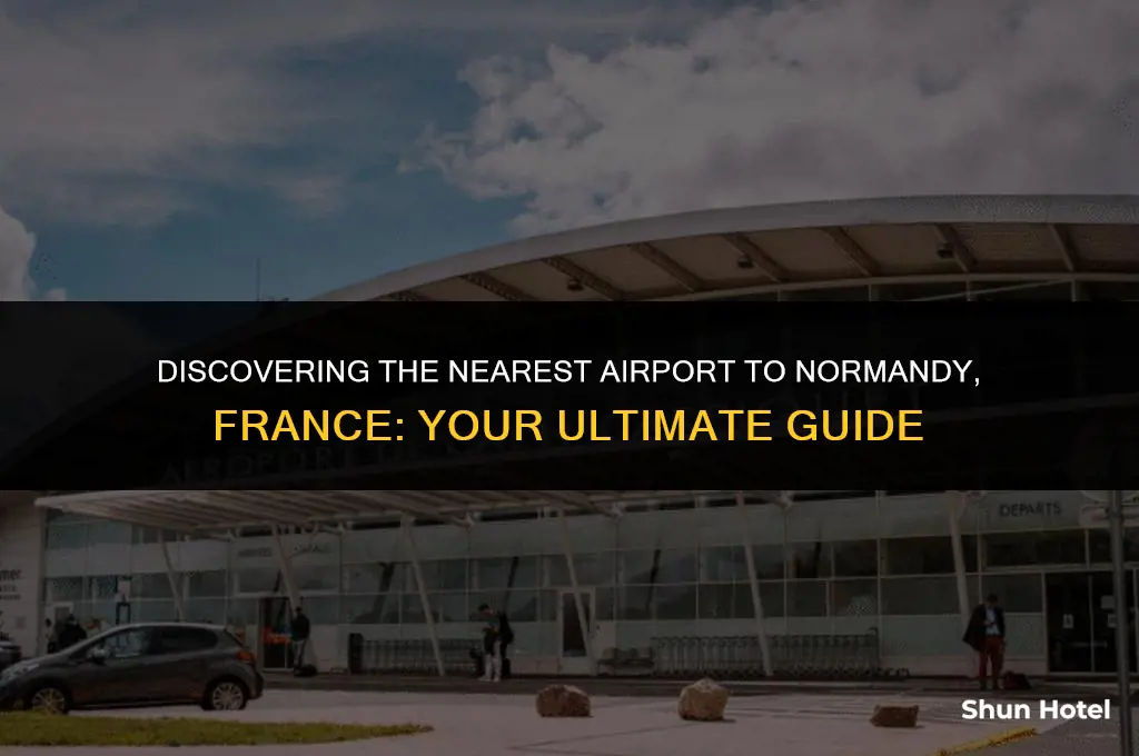 which airport is closest to normandy france