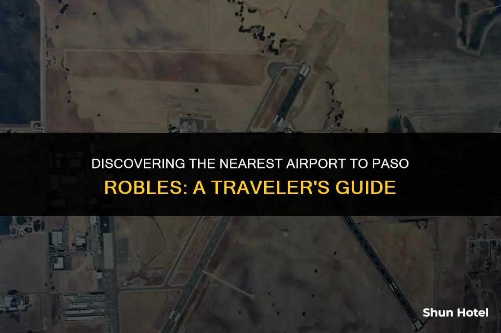 which airport is closest to paso robles