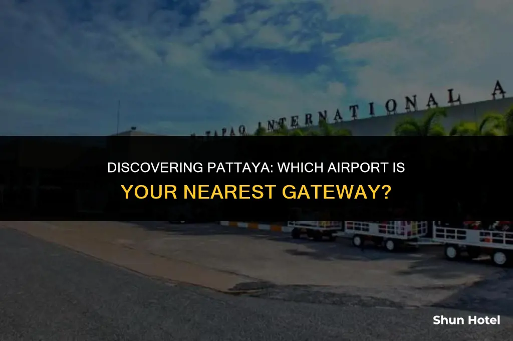 which airport is closest to pattaya thailand