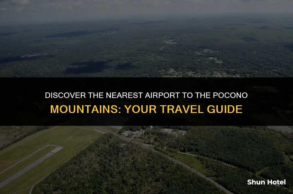 which airport is closest to poconos
