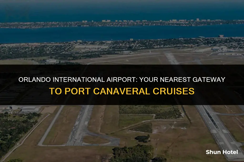 which airport is closest to port canaveral cruise port
