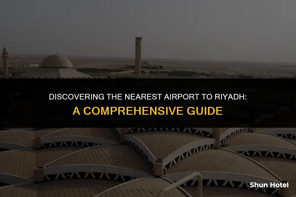 which airport is closest to ryadh