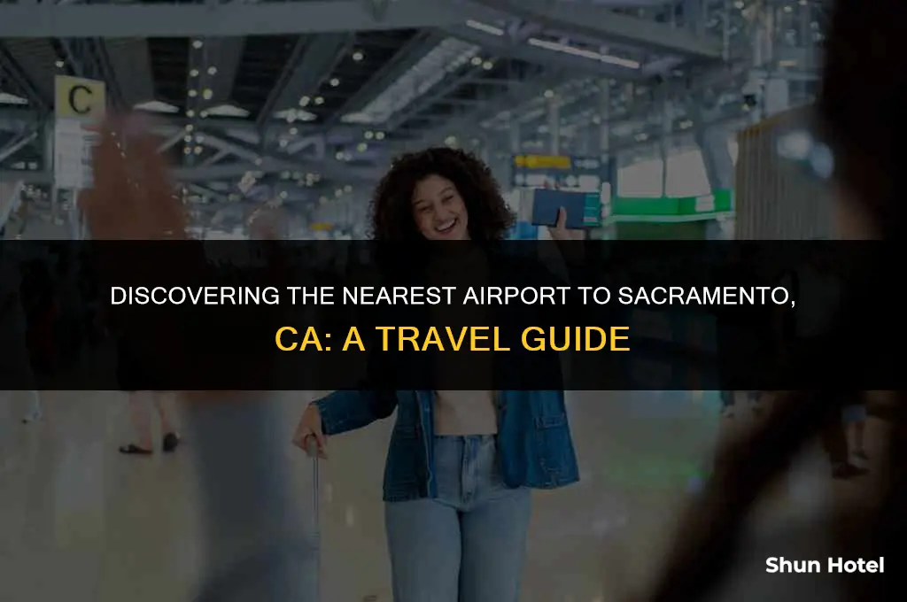 which airport is closest to sacramento ca