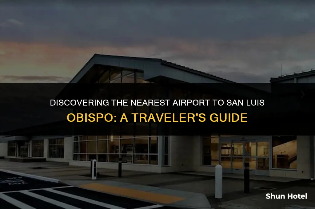 which airport is closest to san luis obispo