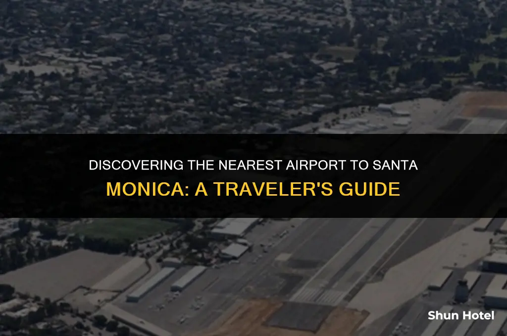 which airport is closest to santa monica