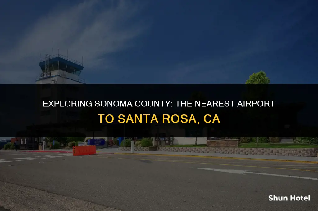which airport is closest to santa rosa ca
