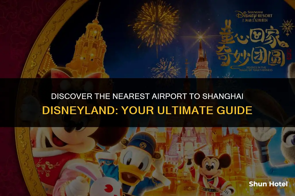 which airport is closest to shanghai disneyland