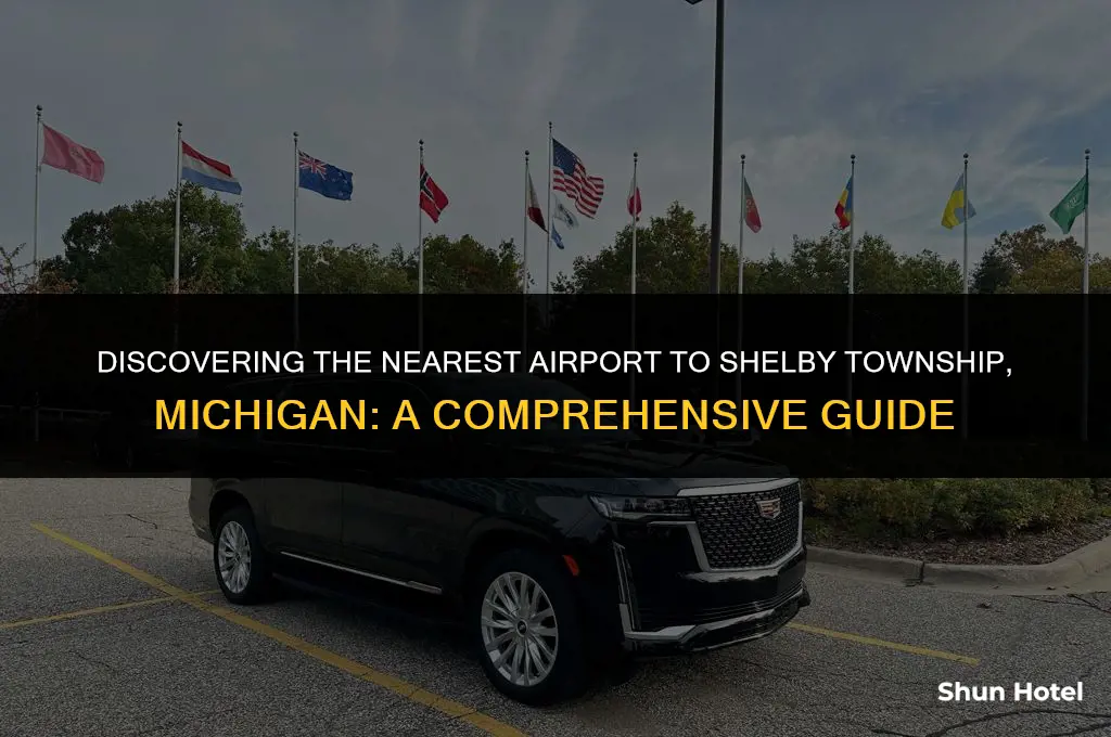 which airport is closest to shelby township michigan