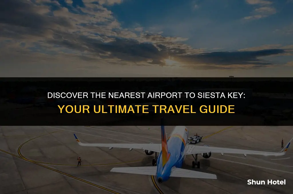 which airport is closest to siesta key