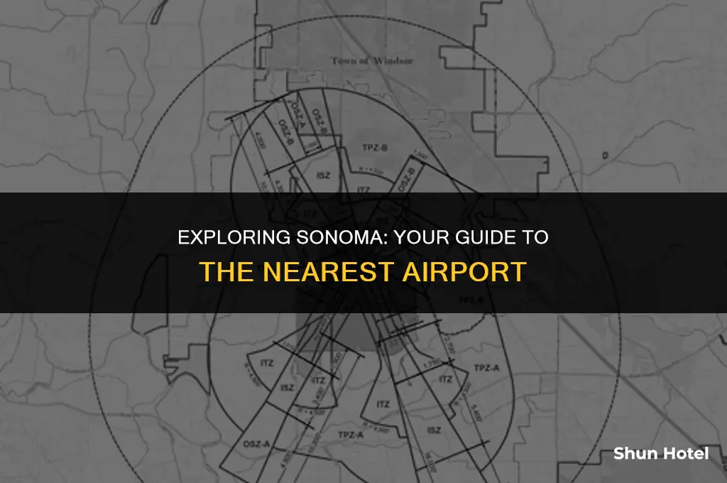 which airport is closest to sonoma