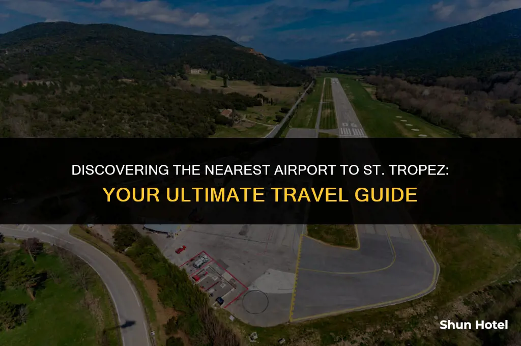 which airport is closest to st tropez
