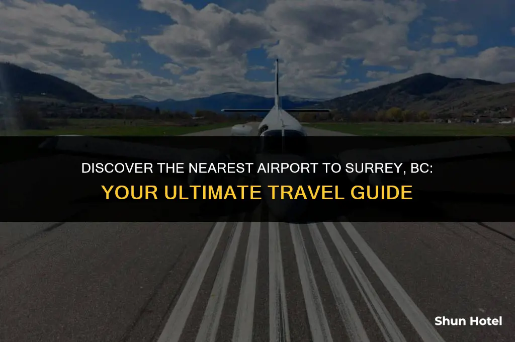 which airport is closest to surrey bc