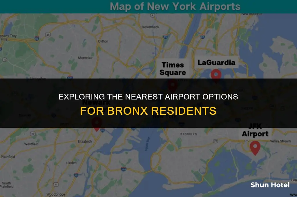 which airport is closest to the bronx