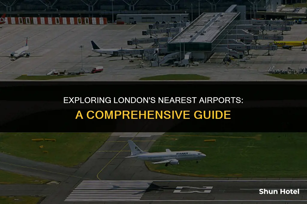 which airport is closest to the city of london