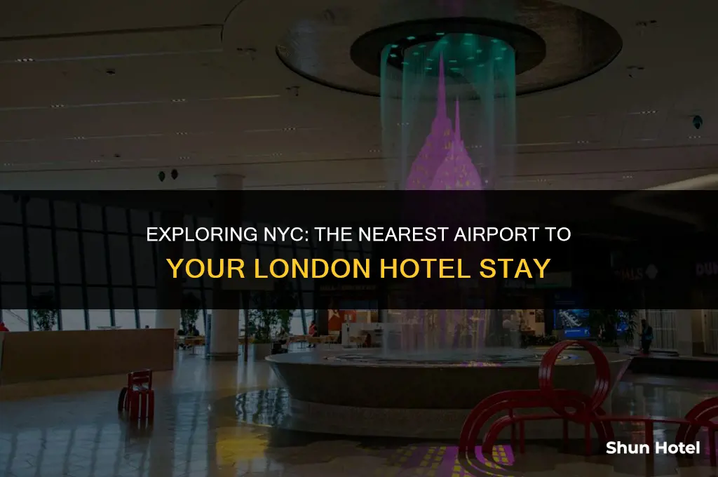 which airport is closest to the london hotel in nyc