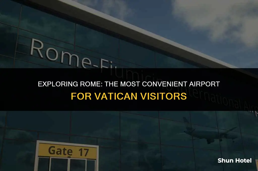 which airport is closest to the vatican