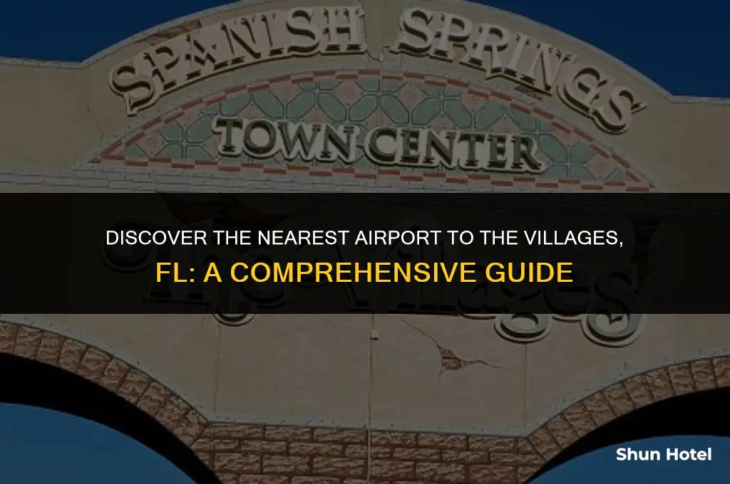 which airport is closest to the villages fl