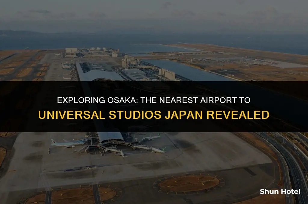 which airport is closest to universal studios japan