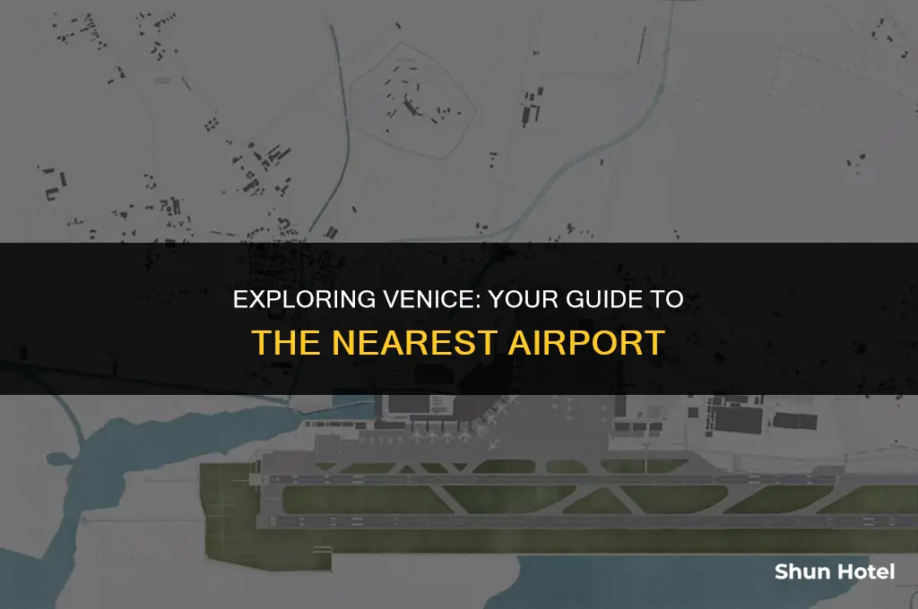 which airport is closest to venice