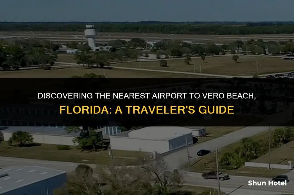 which airport is closest to vero beach florida