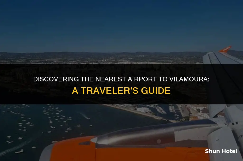 which airport is closest to vilamoura
