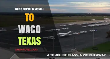 Exploring the Nearest Airports to Waco, Texas: A Comprehensive Guide
