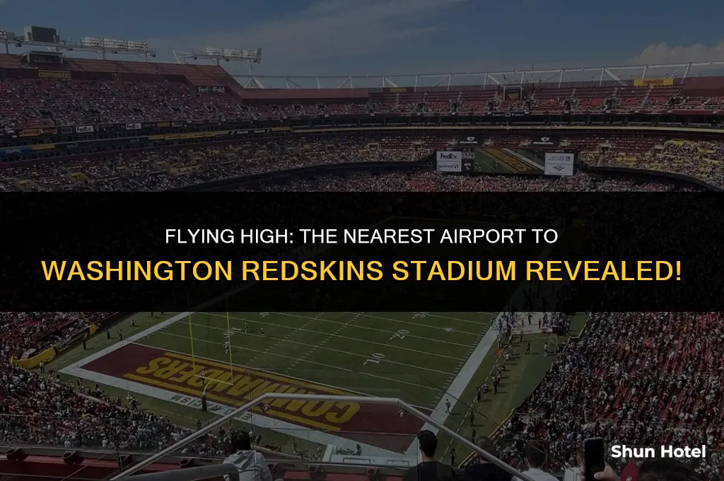 which airport is closest to washington redskins stadium