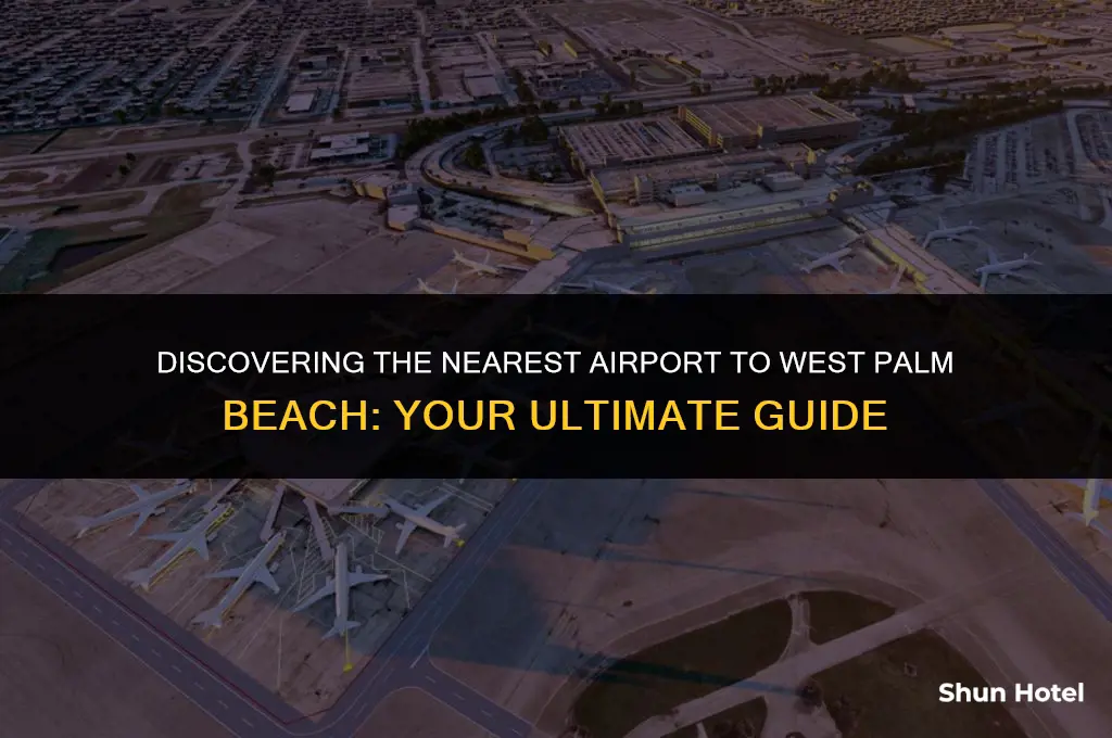 which airport is closest to west palm beach