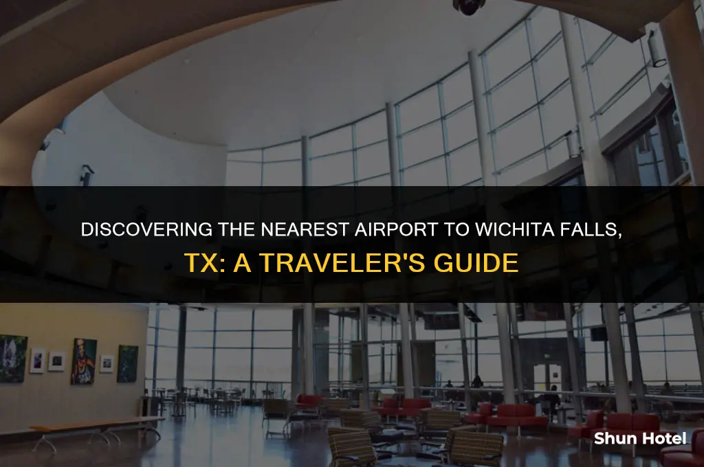which airport is closest to wichita falls tx