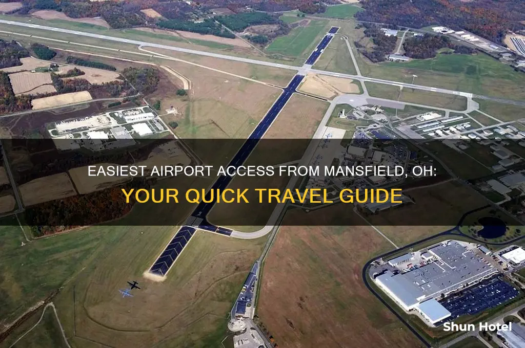 which airport is easiest to get from mansfield oh