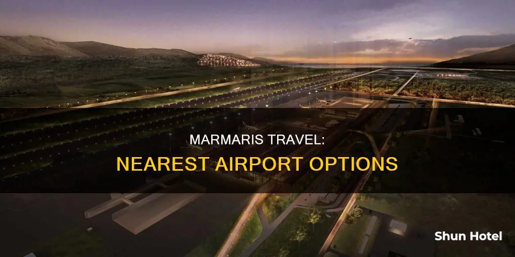 which airport is nearest to marmaris