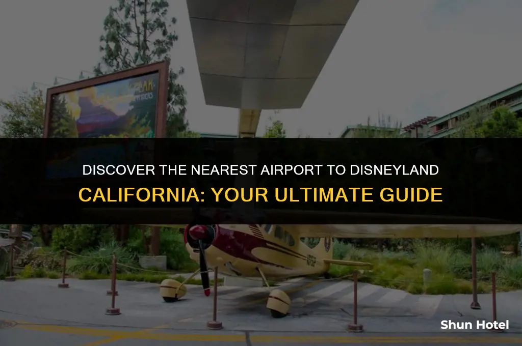 which airport is the closest to disneyland california