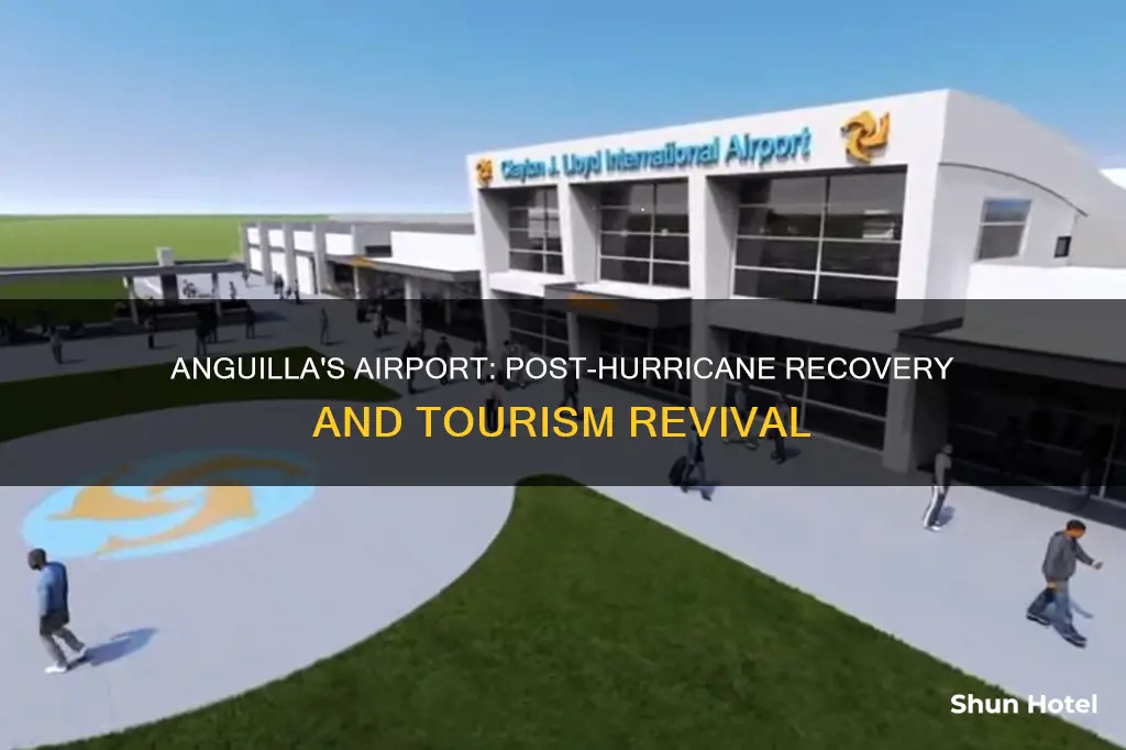 which airport serves anguilla since hurricane