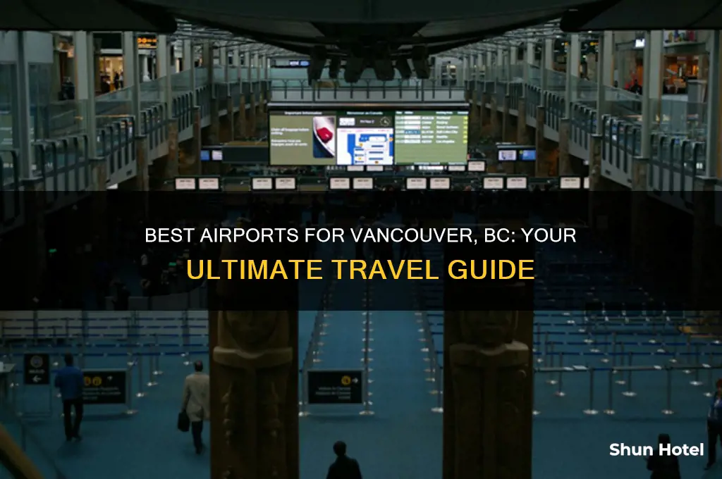 which airport should i fly into vancouver bc