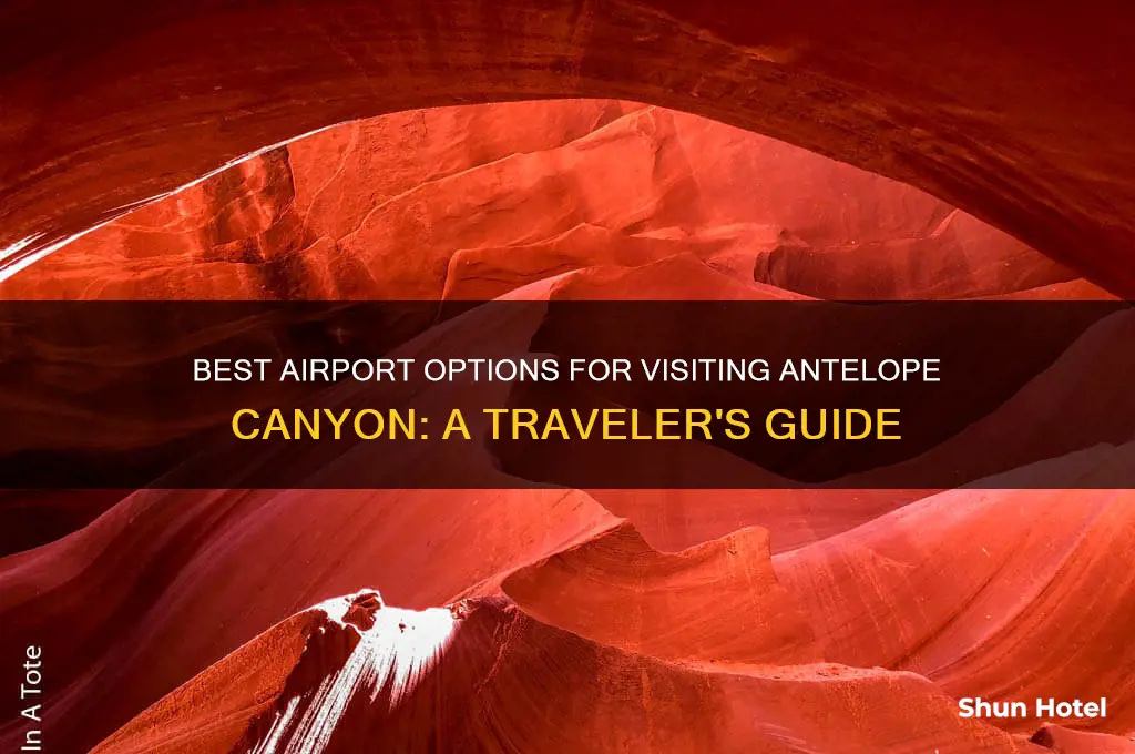 which airport should you fly into for antelope canyon