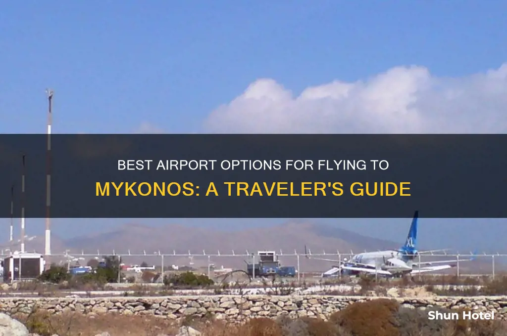 which airport to fly for mykonos