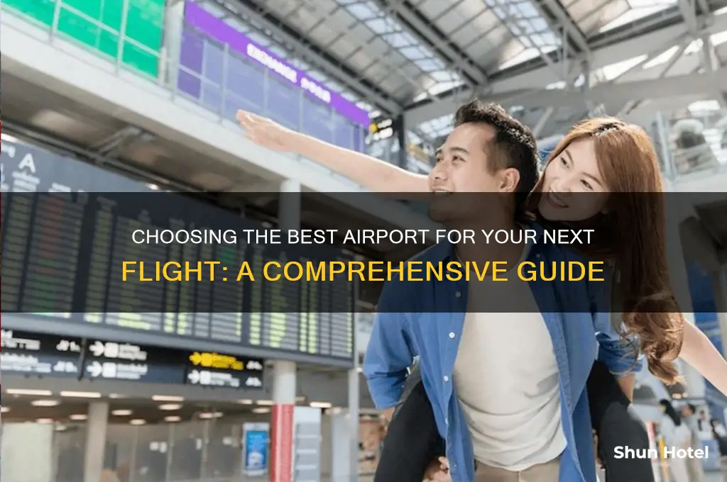 which airport to fly from