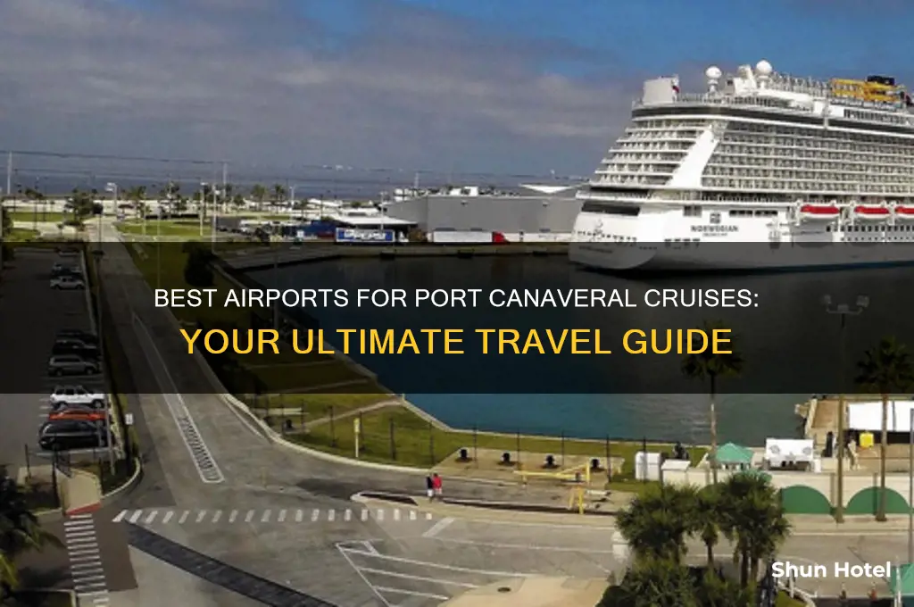 which airport to fly in for port canaveral