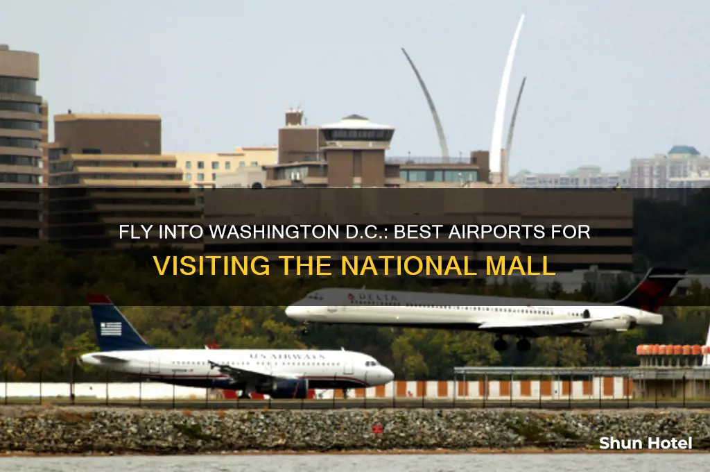 which airport to fly in to see the national mall