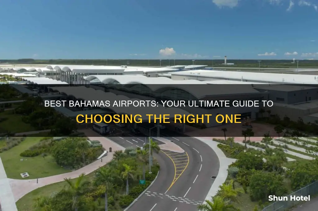 which airport to fly into bahamas