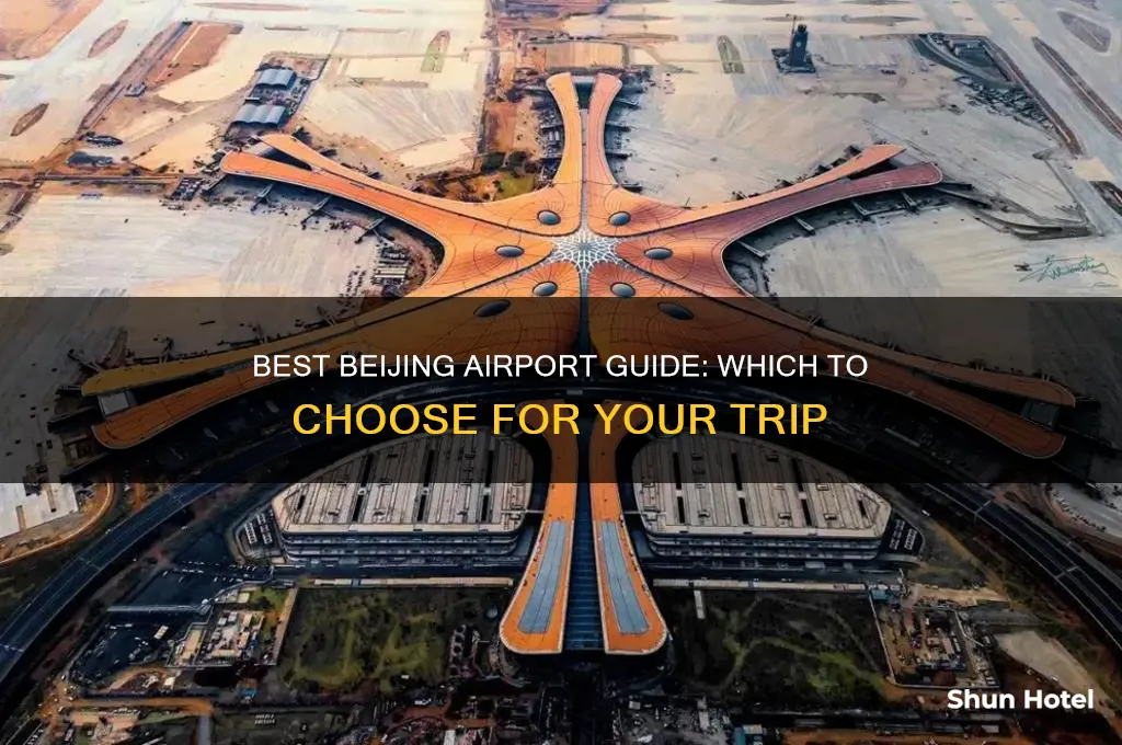 which airport to fly into beijing